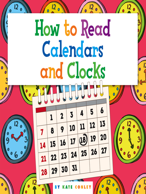 Title details for How to Read Calendars and Clocks by Kate Conley - Available